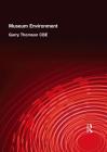 Museum Environment By Garry Thomson Cbe Cover Image