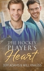 The Hockey Player's Heart Cover Image