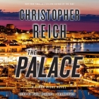 The Palace By Christopher Reich, Paul Michael (Read by) Cover Image