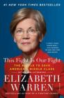 This Fight Is Our Fight: The Battle to Save America's Middle Class Cover Image