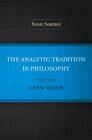 The Analytic Tradition in Philosophy, Volume 2: A New Vision Cover Image