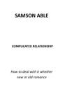 Complicated Relationship: How to Deal with It Whether New or Old Romance By Samson Able Cover Image