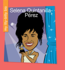 Selena Quintanilla-Pérez By Katlin Sarantou, Jeff Bane (Illustrator) Cover Image