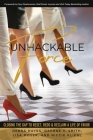 Unhackable Force: Closing the Gap to Reset, Redo & Reclaim a Life of Favor By Daphne V. Smith, Debra Lynn Hayes Lisa Moser, Niccie Kliegl Cover Image