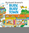 Richard Scarry's Busy, Busy Town By Richard Scarry, Richard Scarry (Illustrator) Cover Image