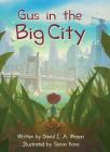 Gus in the Big City Cover Image