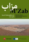 M'Zab: Guide des sites et monuments historiques de la vallée du M'Zab (version français-arabe) Cover Image