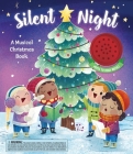 Silent Night: A Musical Christmas Book By Editors of Silver Dolphin Books, Katya Longhi (Illustrator) Cover Image