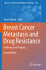 Breast Cancer Metastasis and Drug Resistance: Challenges and Progress (Advances in Experimental Medicine and Biology #1152) By Aamir Ahmad (Editor) Cover Image