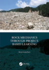 Rock Mechanics Through Project-Based Learning By Ivan Gratchev Cover Image