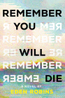 Remember You Will Die: A Novel Cover Image