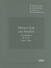 Privacy Law and Society (American Casebooks) Cover Image