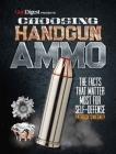 Choosing Handgun Ammo - The Facts That Matter Most for Self-Defense By Patrick Sweeney Cover Image