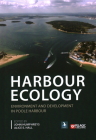 Harbour Ecology: Environment and Development in Poole Harbour By John Humphreys (Editor), Alice E. Hall (Editor) Cover Image