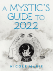 A Mystic's Guide to 2022 Cover Image