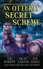 An Otterly Secret Scheme: A Paranormal Women's Fiction Complete Series By L. a. Boruff, Lia Davis, Lacey Carter Cover Image