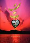 In the Heart of Words By Jenabe E. Caldwell Cover Image