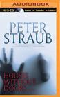 Houses Without Doors By Peter Straub, Patrick Girard Lawlor (Read by) Cover Image