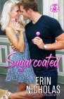 Sugarcoated (Hot Cakes Book One) Cover Image