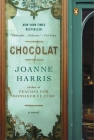 Chocolat: A Novel (A Vianne Rocher Novel #1) By Joanne Harris Cover Image