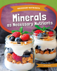 Minerals as Necessary Nutrients By C. M. Davis Cover Image
