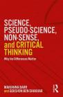 Science, Pseudo-Science, Non-Sense, and Critical Thinking: Why the Differences Matter By Marianna Barr, Marianna Barr (Translator), Gershon Ben-Shakhar Cover Image