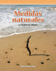 Medidas naturales (Mathematics in the Real World) By Dianne Irving Cover Image