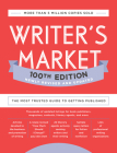 Writer's Market 100th Edition: The Most Trusted Guide to Getting Published By Robert Lee Brewer (Editor) Cover Image