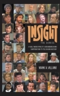 Insight, the Series - A Hollywood Priest's Groundbreaking Contribution to Television History (hardback) By Mark A. Villano Cover Image