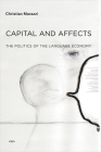Capital and Affects: The Politics of the Language Economy (Semiotext(e) / Foreign Agents) Cover Image