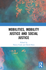 Mobilities, Mobility Justice and Social Justice Cover Image