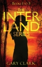 Interland Series Books 1 to 3 By Clark Cover Image