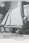 The First Sail: J. Hillis Miller By Dragan Kujundzic (Editor) Cover Image