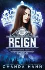 Reign (Unfortunate Fairy Tale #4) Cover Image