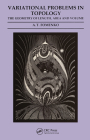 Variational Problems in Topology: The Geometry of Length, Area and Volume By A. T. Fomenko Cover Image