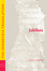 Jubilees: The Hermeneia Translation (Hermeneia: A Critical & Historical Commentary on the Bible) By James C. VanderKam Cover Image