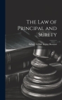 The Law of Principal and Surety Cover Image