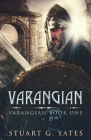 Varangian By Stuart G. Yates Cover Image