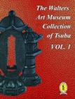 The Walters Art Museum Collection of Tsuba Volume 1 Cover Image