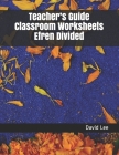 Teacher's Guide Classroom Worksheets Efren Divided Cover Image