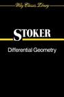 Differential Geometry (Wiley Classics Library #14) By J. J. Stoker Cover Image