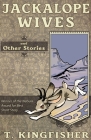 Jackalope Wives and Other Stories Cover Image