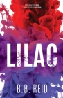 Lilac: An Enemies-to-Lovers Romance By B. B. Reid Cover Image