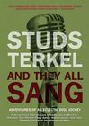 And They All Sang By Studs Terkel Cover Image