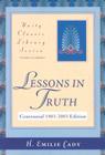 Lessons in Truth (Unity Classic Library) By H. Emilie Cady Cover Image