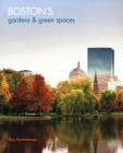 Boston's Gardens & Green Spaces Cover Image
