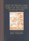 East of the Sun and West of the Moon: Old Tales from the North (Calla Editions) By Kay Nielsen (Illustrator) Cover Image
