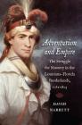 Adventurism and Empire: The Struggle for Mastery in the Louisiana-Florida Borderlands, 1762-1803 By David Narrett Cover Image