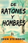 De Ratones a Hombres By John Steinbeck Cover Image
