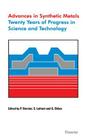 Advances in Synthetic Metals: Twenty Years of Progress in Science and Technology By P. Bernier, G. Bidan, S. Lefrant Cover Image